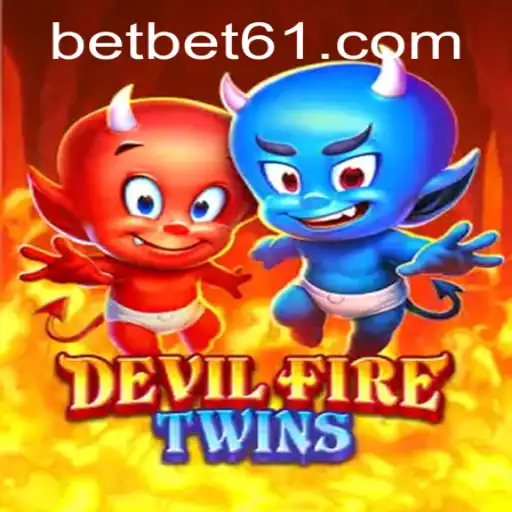 An In-Depth Look at DevilFireTwins and Bet61 PH Login