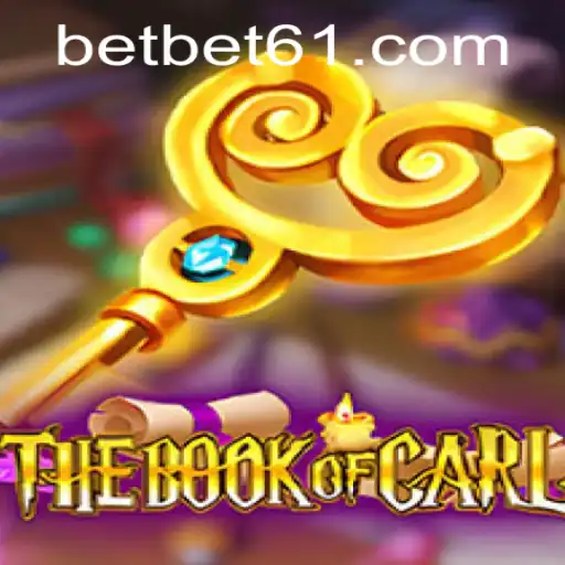 Exploring TheBookofCarl: A New Adventure Game with bet61 PH Login